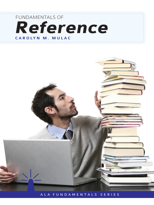 Title details for Fundamentals of Reference by Carolyn M. Mulac - Available